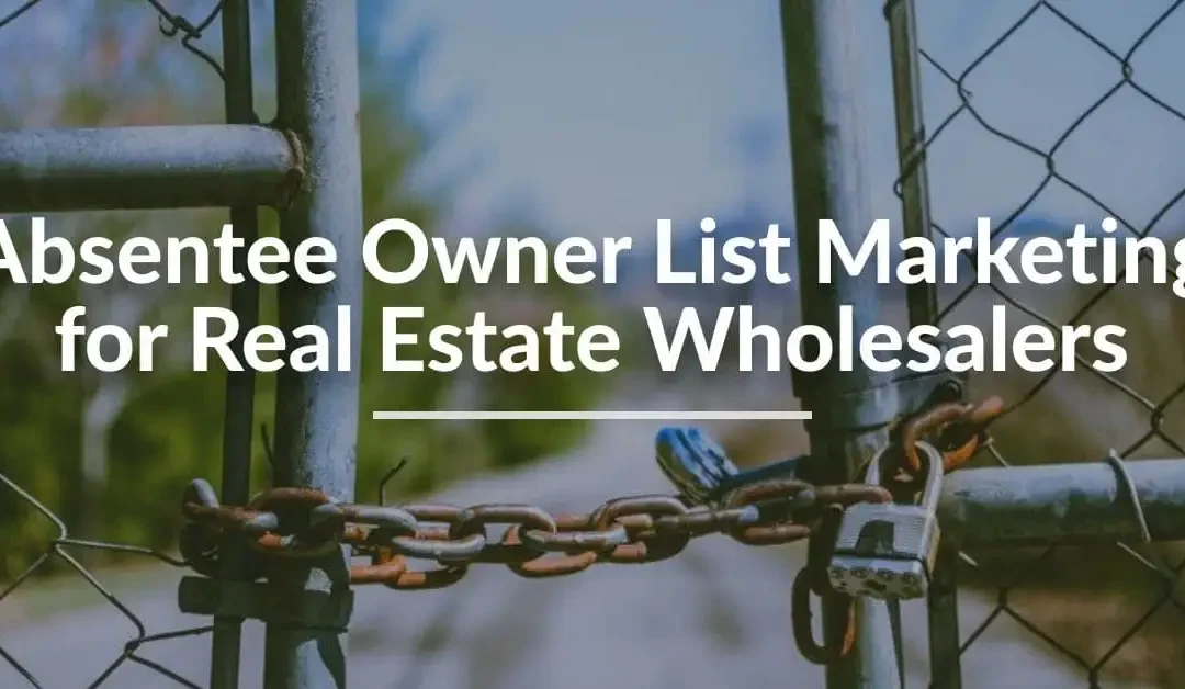 Absentee Owner Lists For Sale