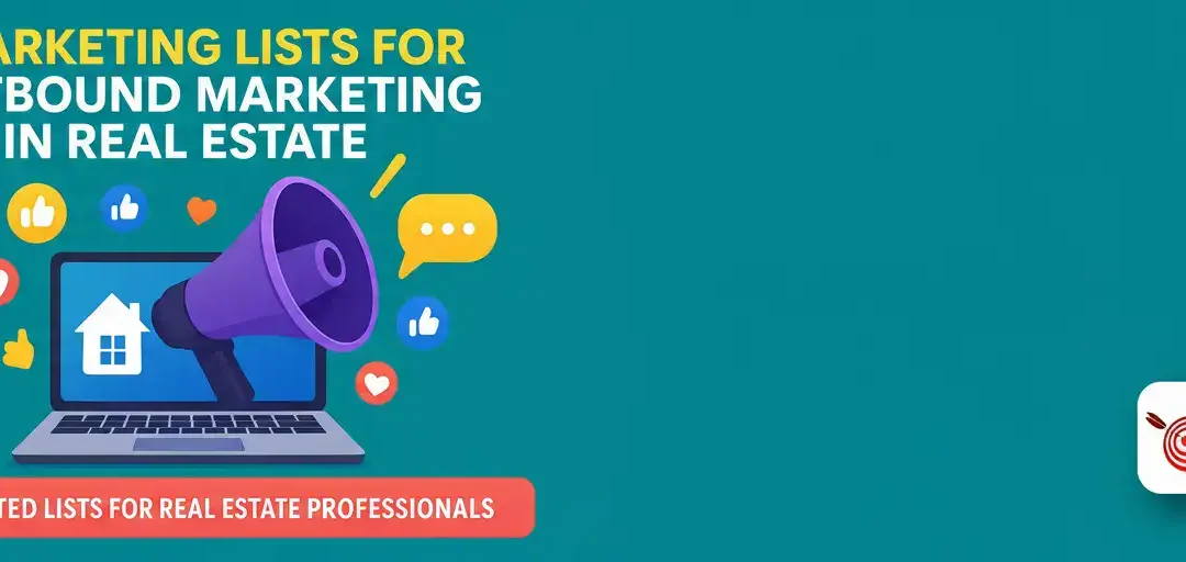 Real Estate Lists and Marketing Lead Data